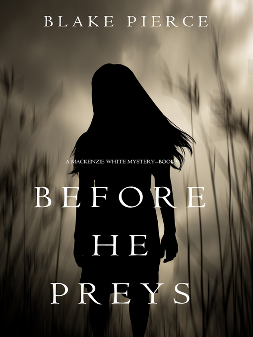 Title details for Before He Preys by Blake Pierce - Available